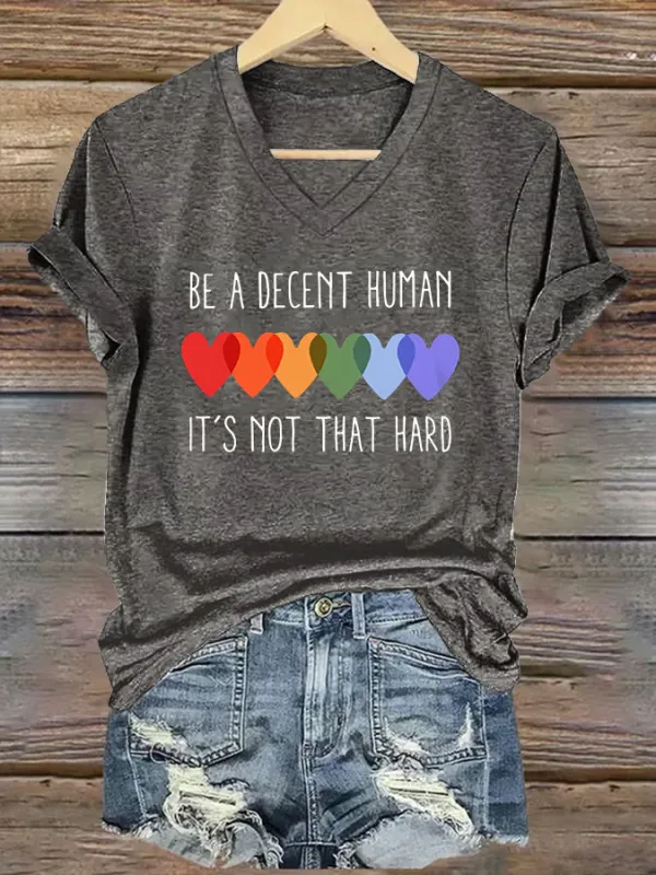 V-Neck Retro Be A Decent Human It'S Not That Hard Print T-Shirt
