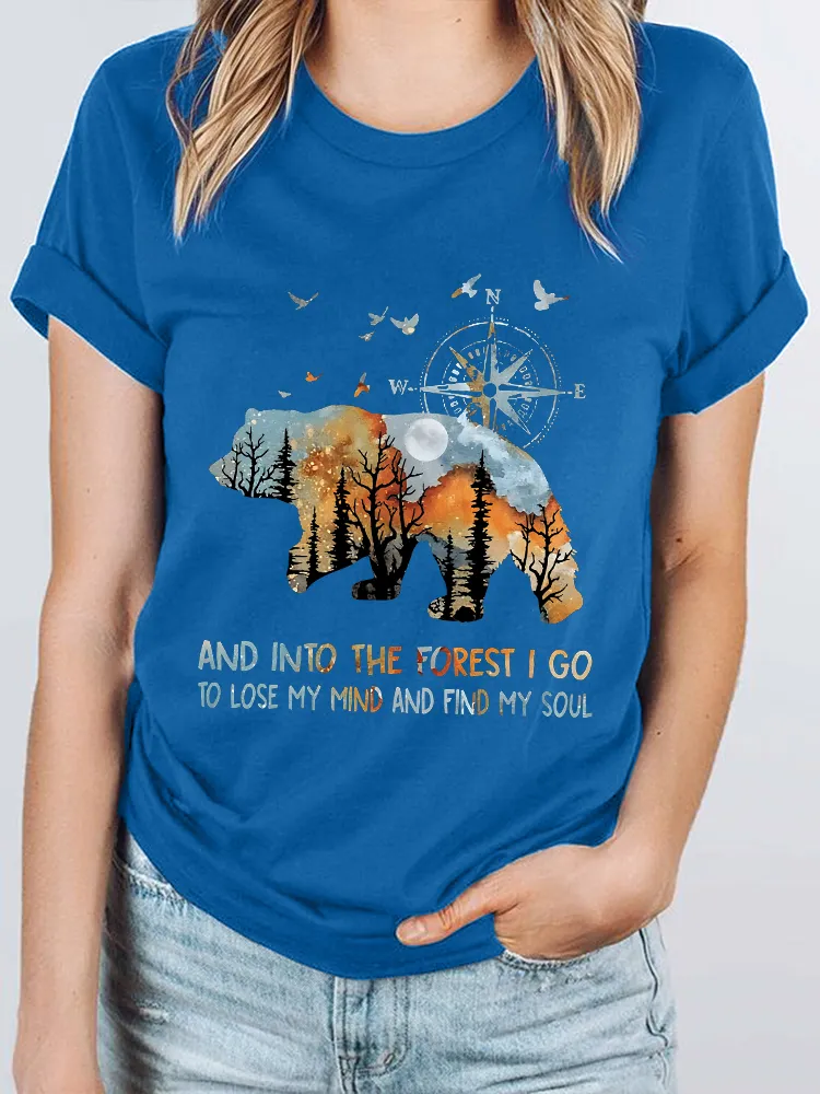 Women'S And Into The Forest I Go To Lose My Mind And Find My Soul Round-Neck Short-Sleeved T-Shirt