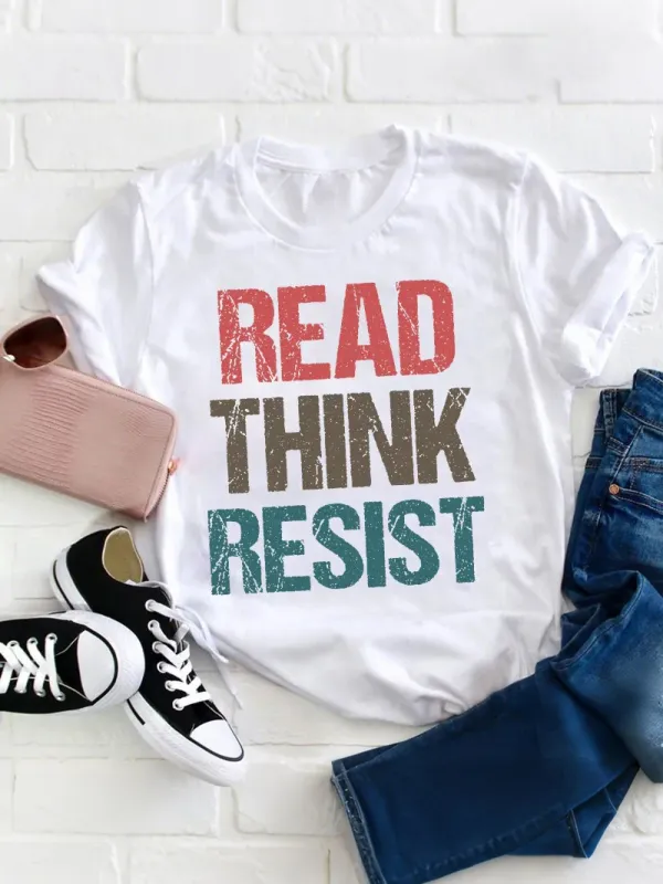 Read Think Resist Teacher T-Shirt