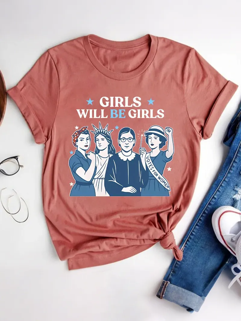 Girls Will Be Girls Women'S Rights Teacher T-Shirt
