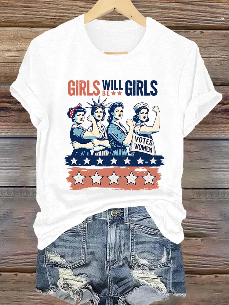 Woman'S Girls Will Be Girls Crew Neck Short Sleeve T-Shirt