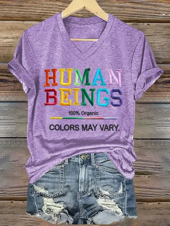 V-Neck Retro Human Beings 100% Organic Colors May Vary Human Rights Equality Pride Print T-Shirt