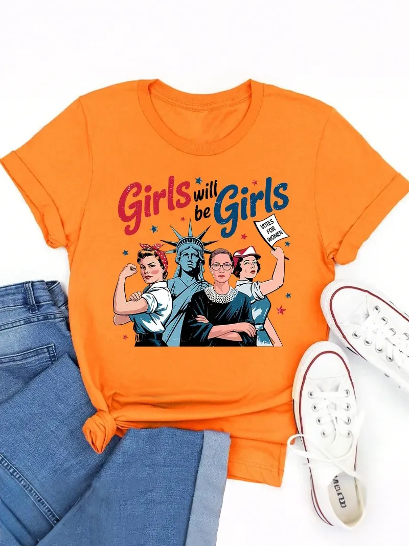Girls Will Be Girls Women'S Rights Teacher T-Shirt