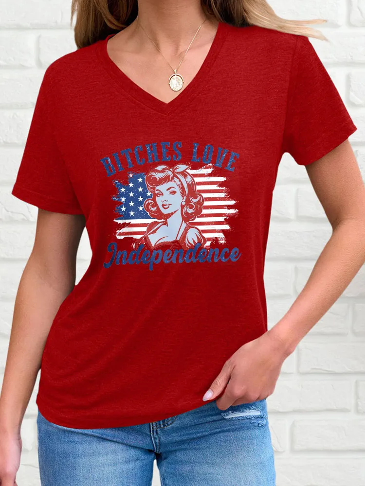 Woman'S Bitiches Love Indenpendence V-Neck And Short Sleeves T-Shirt